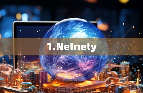 1.Netnety